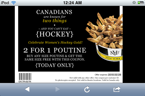 New York Fries buy one get one poutine free coupon, after Canadian Women's Hockey won gold at the Winter Olympics 2010